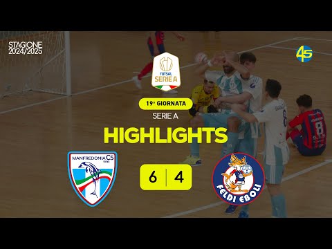 Vitulano Manfredonia-Feldi Eboli 6-4 | HIGHLIGHTS | Serie A 2024-25